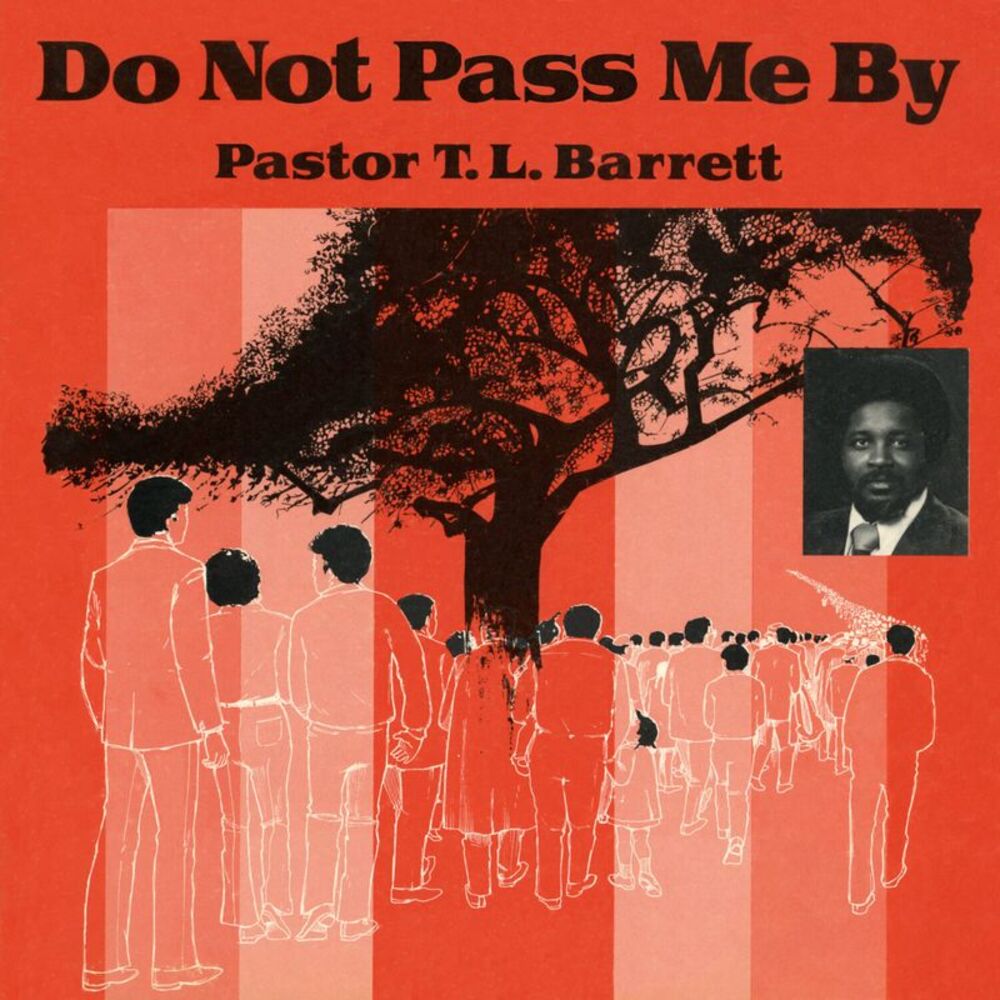 Pastor T.L. Barrett - Do Not Pass Me By Vol. I  LP LP